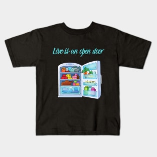 Love is an open door. Kids T-Shirt